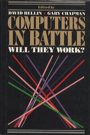 Computers in battle: will they work?