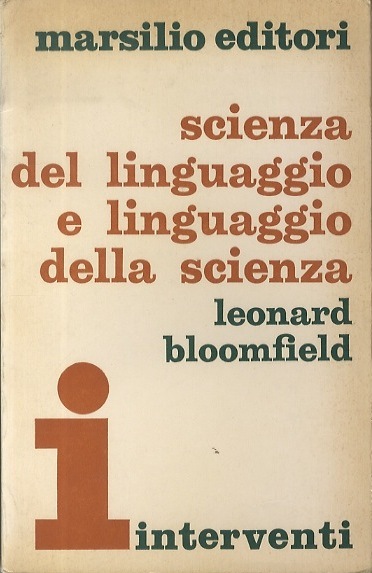 Scienza del linguaggio e linguaggio della scienza.