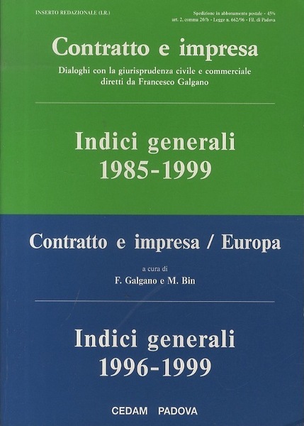 Contratto e impresa: dialoghi con la giurisprudenza civile e commerciale …