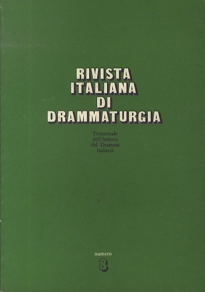 Rivista italiana di drammaturgia: A. III (1978): N. 8.