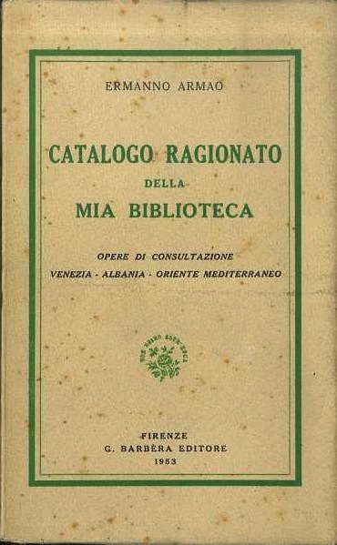 Catalogo ragionato della mia biblioteca: opere di consultazione Venezia - …