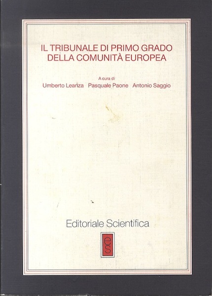 Il tribunale di primo grado della ComunitÃ europea.