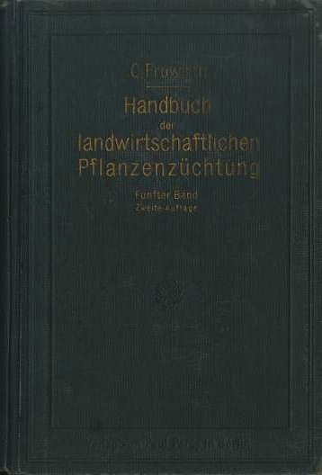 Handbuch der landwirtschaftlichen PflanzenzÃ¼chtung: Band V: Die ZÃ¼chtung kolonialer GewÃ¤chse: …