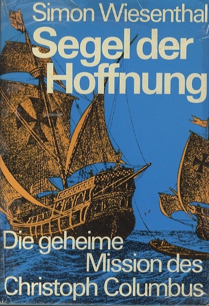 Segel der Hoffnung: die geheime Mission des Christoph Columbus.