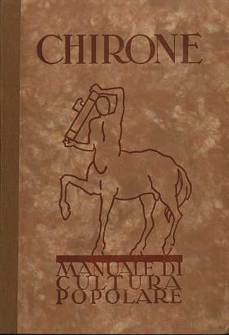 Chirone: manuale di cultura popolare.