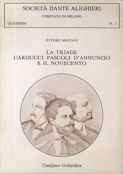 La triade Carducci Pascoli D'Annunzio e il Novecento.