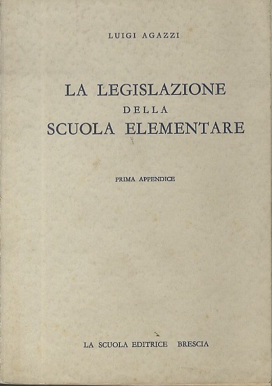 La legislazione della scuola elementare.