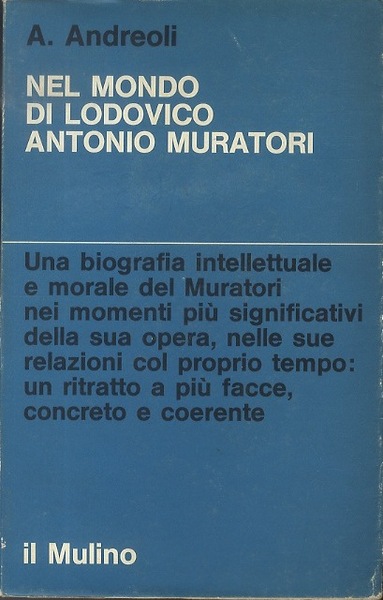 Nel mondo di Lodovico Antonio Muratori.