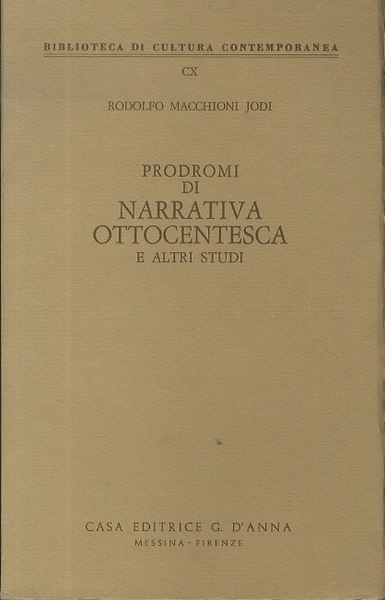 Prodromi di narrativa ottocentesca e altri studi.