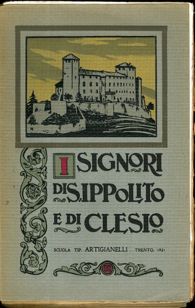 I signori di S. Ippolito e di Clesio nei loro …