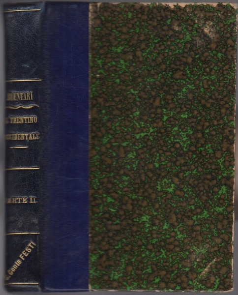 Guida del Trentino: Trentino Occidentale. Parte seconda: Campo rotaliano; Valle …