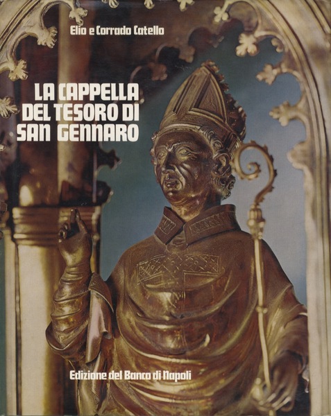 La Cappella del Tesoro di San Gennaro.