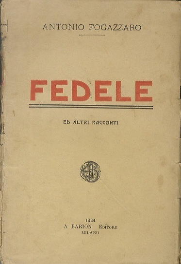 Fedele ed altri racconti.