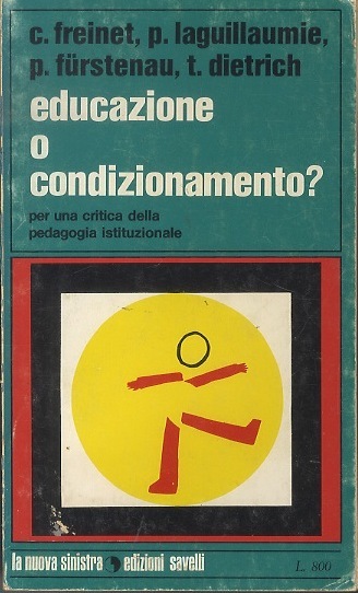 Educazione o condizionamento?