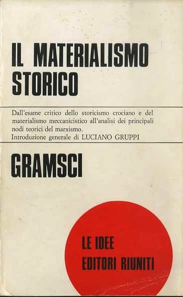 Il materialismo storico.