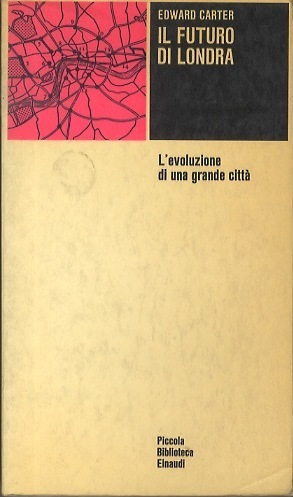Il futuro di Londra: l'evoluzione di una grande cittÃ .