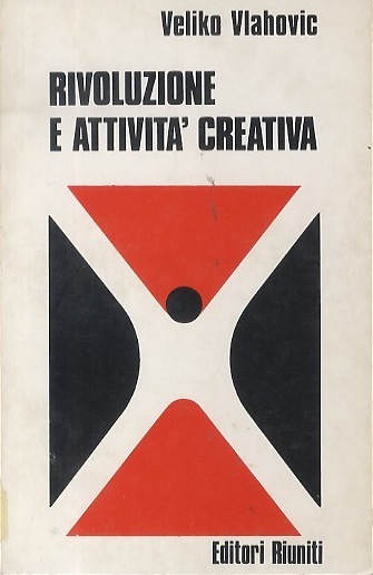 Rivoluzione e attivitÃ creativa.