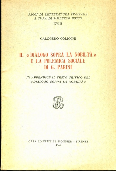 Il "Dialogo sopra la nobiltÃ " e la polemica sociale …