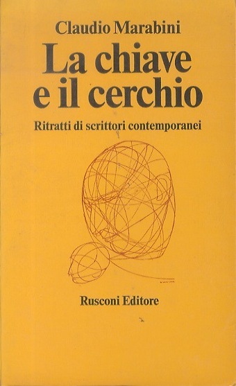 La chiave e il cerchio: ritratti di scrittori contemporanei.