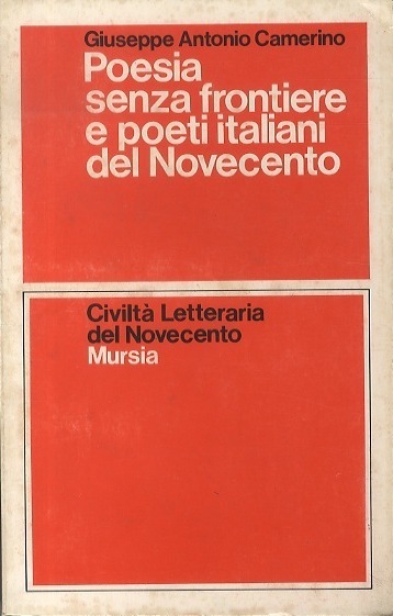 Poesia senza frontiere e poeti italiani del Novecento.