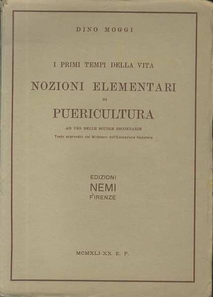 I primi tempi della vita: nozioni elementari di puericultura con …