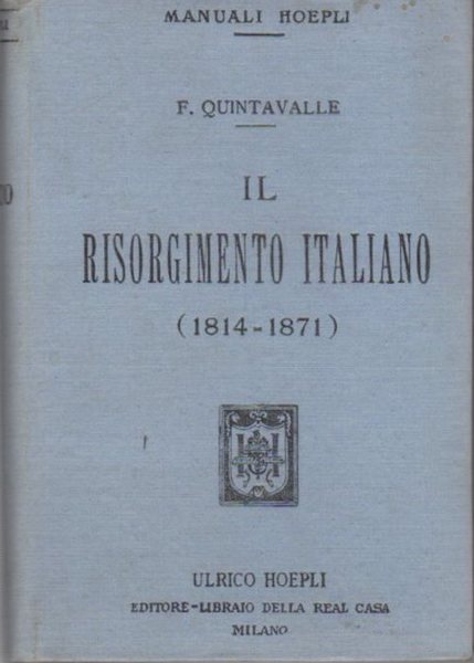 Il Risorgimento italiano, 1814-1871.