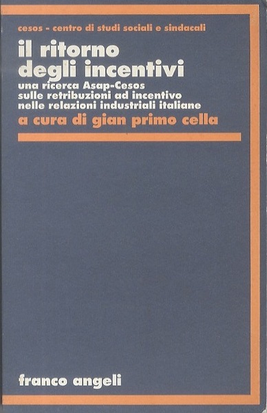 Il ritorno degli incentivi: una ricerca Asap-Cesos sulle retribuzioni ad …