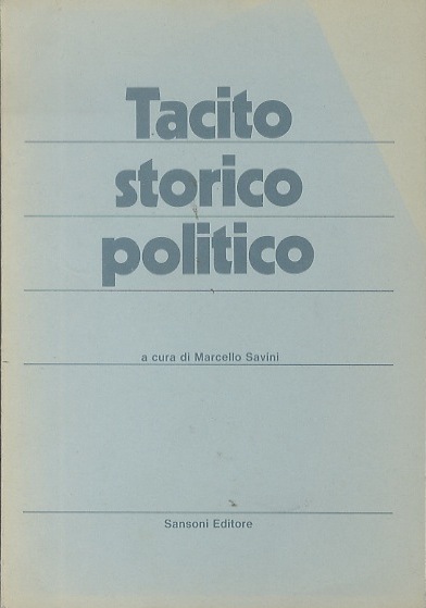 Tacito storico politico.