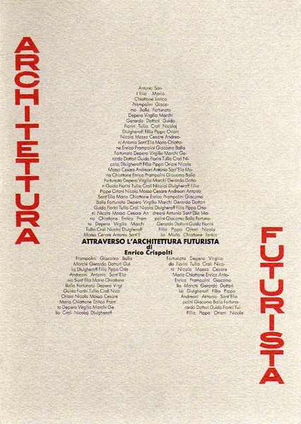 Architettura futurista: attraverso l'architettura futurista.