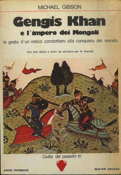 Gengis Khan e l'impero dei Mongoli.