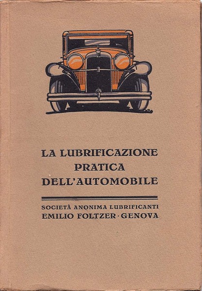 Lubrificazione pratica dell'automobile.