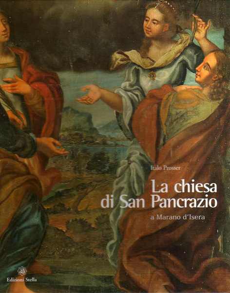 La chiesa di San Pancrazio a Marano d'Isera.