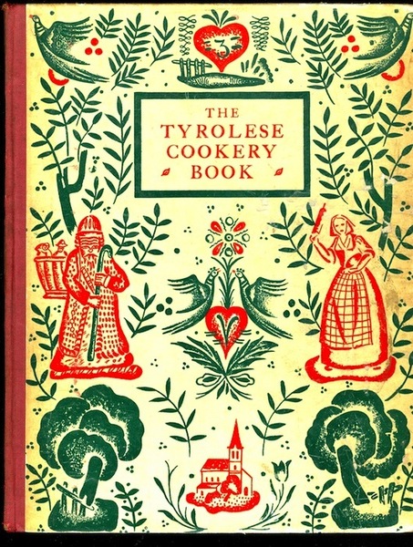 The tyrolese cookery book.