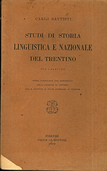 Studi di storia linguistica e nazionale del Trentino.