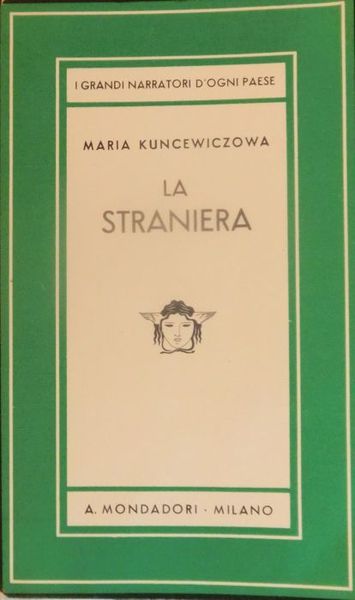 La straniera: romanzo.