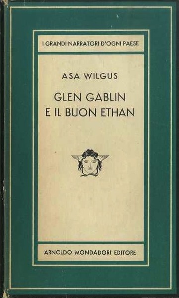 Glen Gablin e il buon Ethan: romanzo.