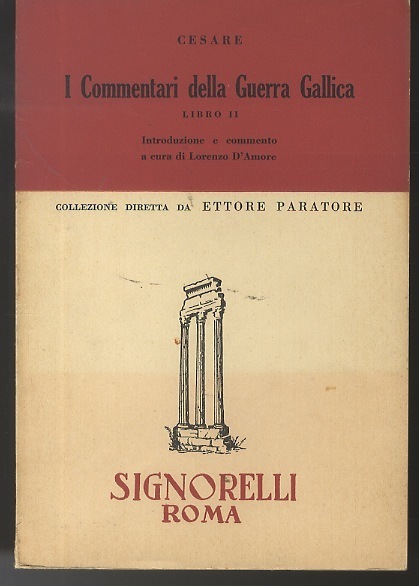 I commentari della Guerra Gallica: Libro II.