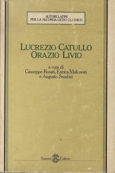 Lucrezio Catullo, Orazio Livio.