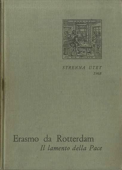 Il lamento della pace con un saggio su "Erasmo e …