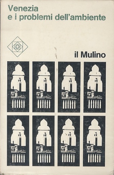 Venezia e i problemi dell'ambiente: studio e impiego di modelli …