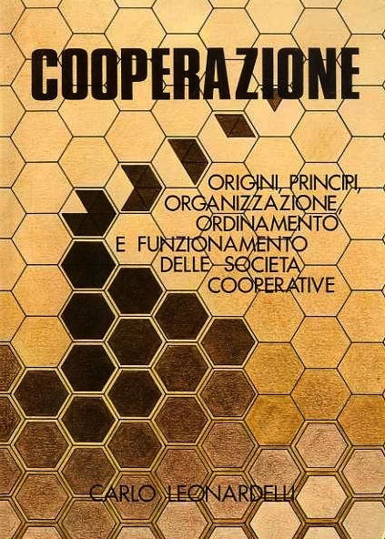 Cooperazione: origini, principi, organizzazione, ordinamento e funzionamento delle societa cooperative.