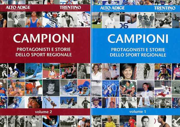 Campioni: protagonisti e storie dello sport regionale.
