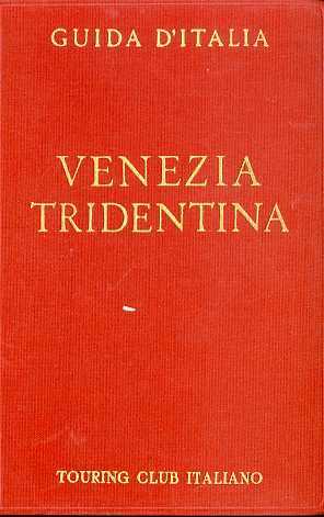 Venezia Tridentina.