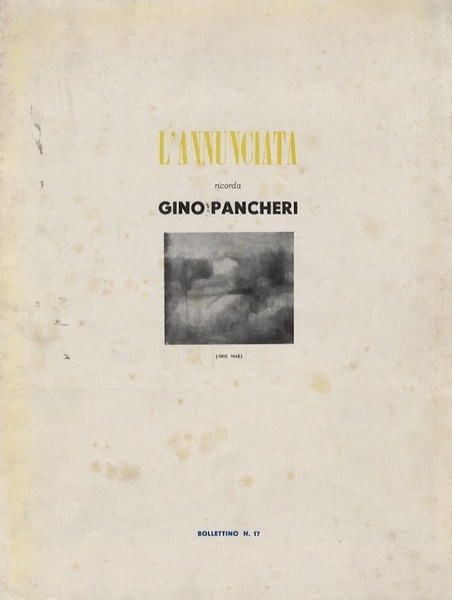 L'Annunciata ricorda Gino Pancheri (1905-1943).