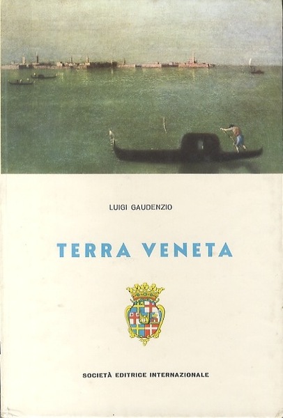 Terra veneta: paesi, figure, fantasie.