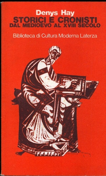 Storici e cronisti dal Medioevo al XVIII secolo.