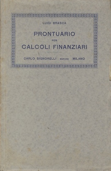 Prontuario per calcoli finanziari.