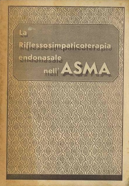 La riflessosimpaticoterapia endonasale nell'asma.