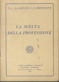 La scelta della professione.