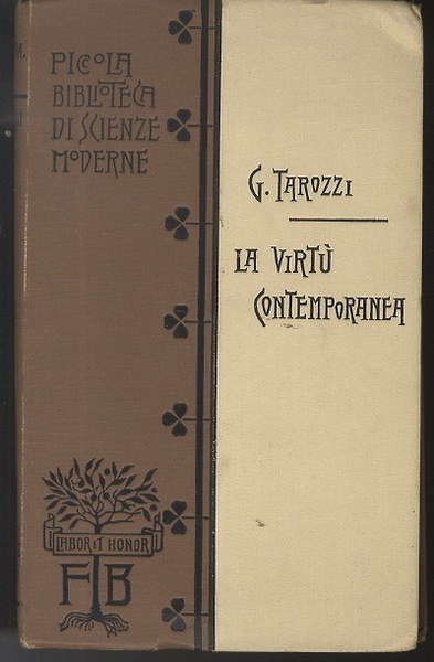 La virtÃ¹ contemporanea.